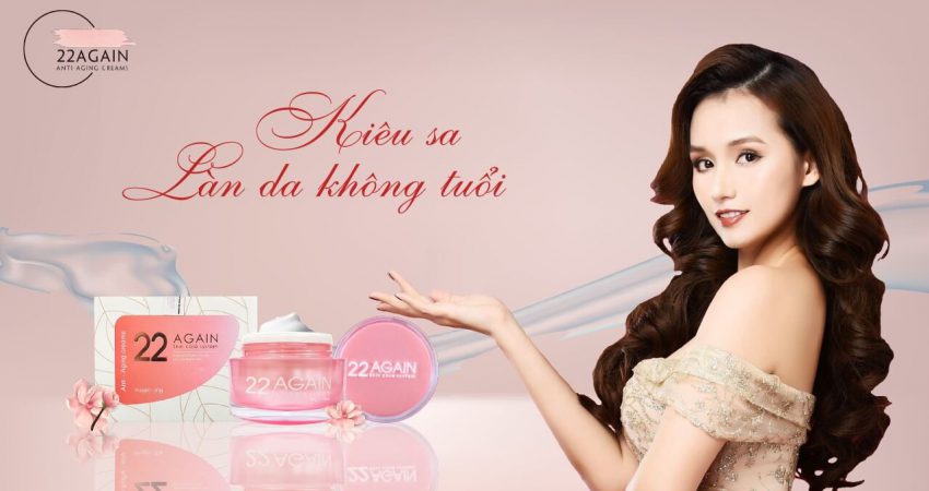 Kem Chống Lão Hóa 22 Again: Của Nước Nào, Có Tác Dụng Gì, Giáo Bao Nhiêu, Bán Ở Đâu