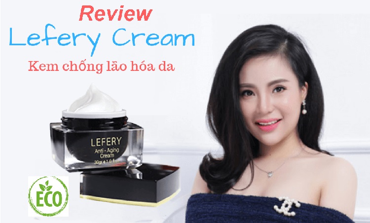 kem chống lão hóa lefery