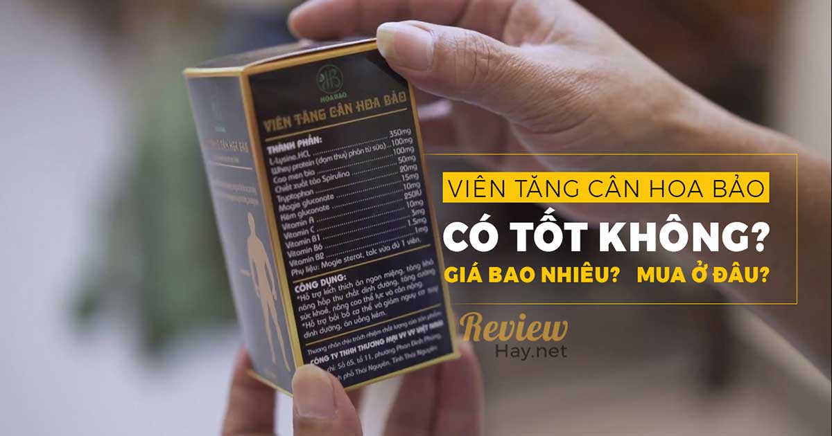 TĂNG C&Acirc;N HOA BẢO C&Oacute; TỐT KH&Ocirc;NG
