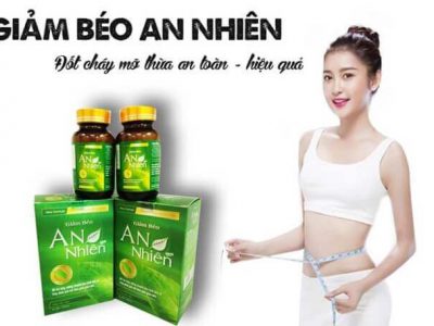 Thuốc Giảm Cân An Nhiên Bán Ở Đâu Chính Hãng? Có Giá Bao Nhiêu 2020? Có An Toàn Không